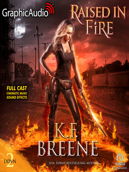 Title details for Raised in Fire by K.F. Breene - Available